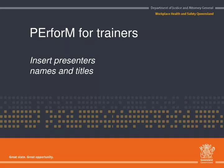 perform for trainers insert presenters names and titles