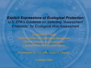 Dr. Michael E. Troyer National Center of Environmental Assessment