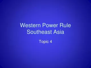 Western Power Rule Southeast Asia