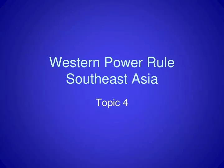 western power rule southeast asia