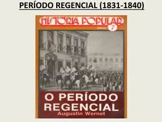 per odo regencial 1831 1840