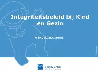 integriteitsbeleid bij kind en gezin