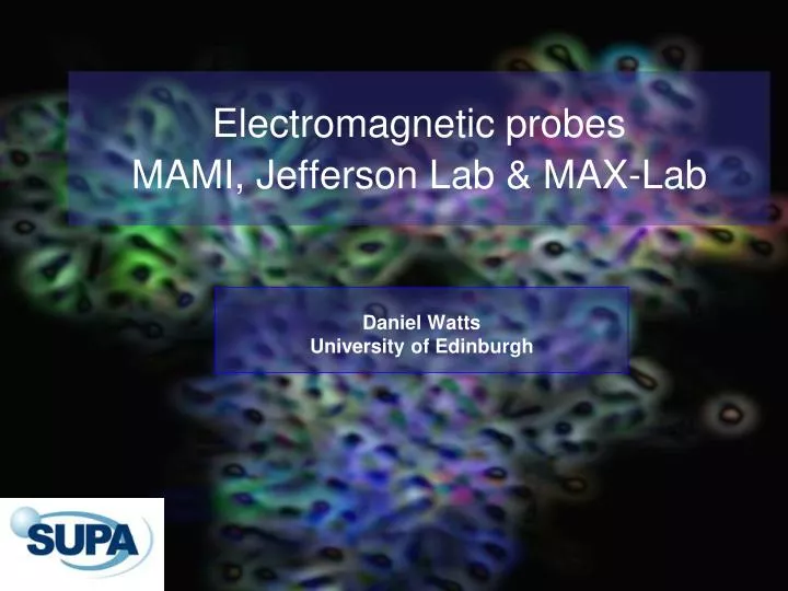 electromagnetic probes mami jefferson lab max lab