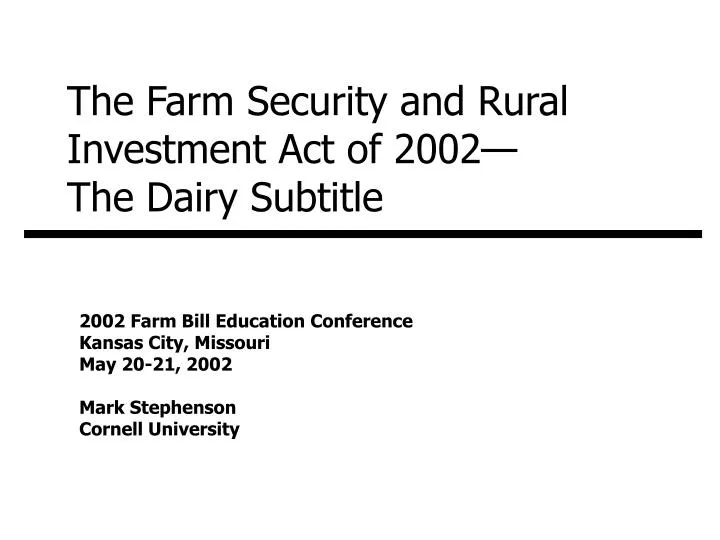 the farm security and rural investment act of 2002 the dairy subtitle