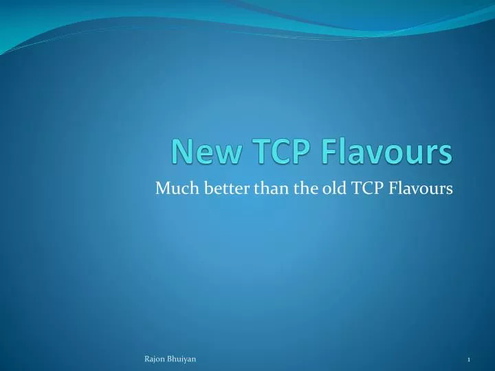 new tcp flavours