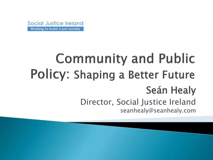 community and public policy shaping a better future