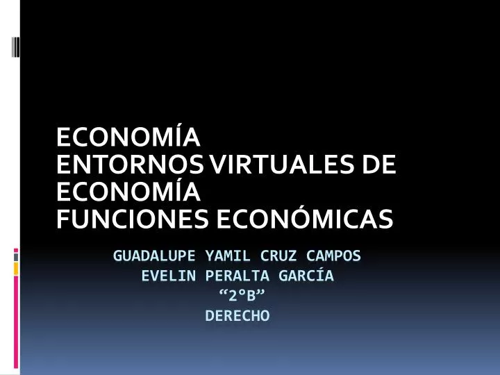 econom a entornos virtuales de econom a funciones econ micas