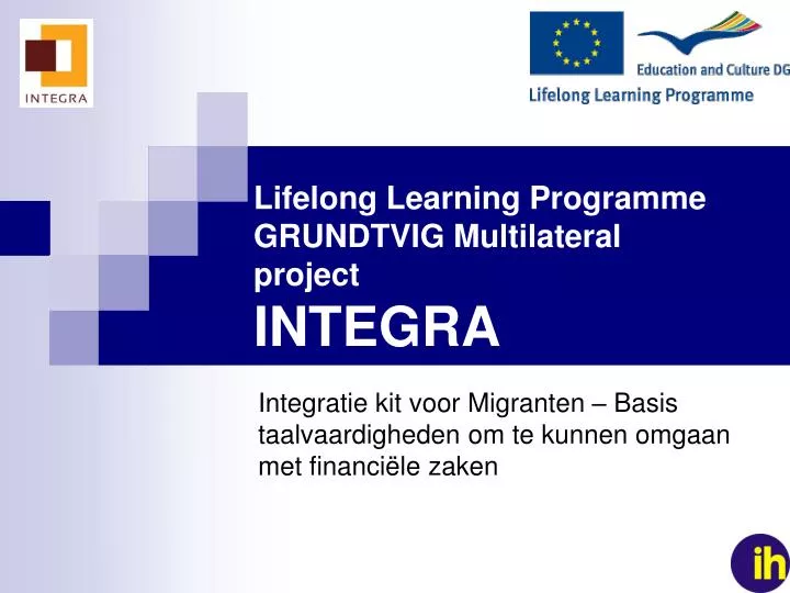 lifelong learning programme grundtvig multilateral project integra
