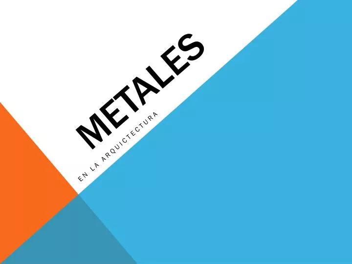 metales