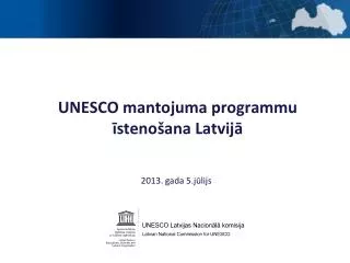 unesco mantojuma programmu steno ana latvij