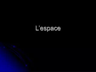 l espace