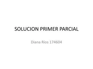 solucion primer parcial