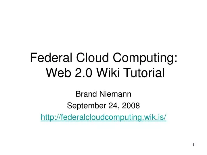 federal cloud computing web 2 0 wiki tutorial