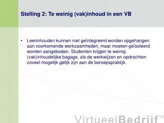 stelling 2 te weinig vak inhoud in een vb