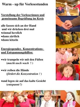 Vorstellung der Vorleserinnen und gemeinsame Begrüßung im Kreis alle fassen sich an der Hand