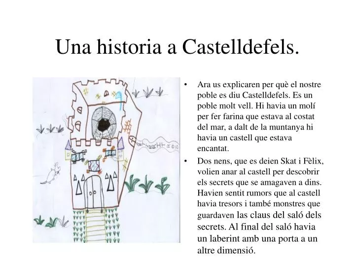 una historia a castelldefels