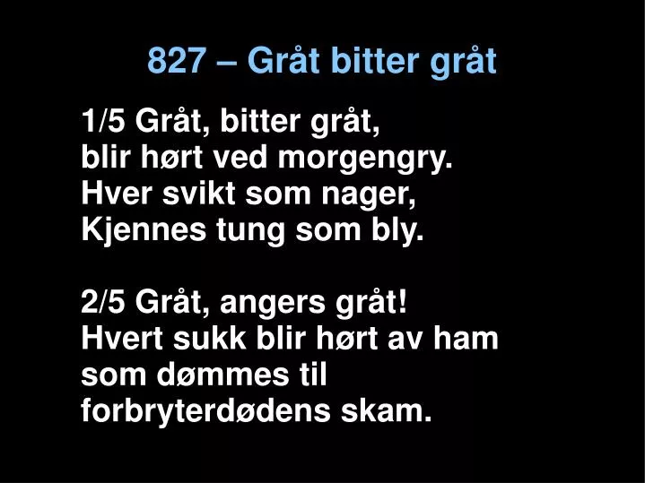 827 gr t bitter gr t