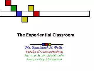 The Experiential Classroom