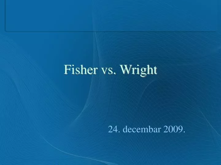 fisher vs wright