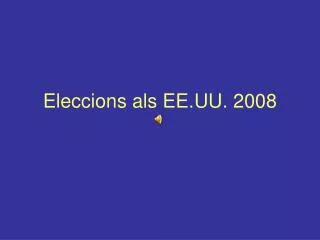 Eleccions als EE.UU. 2008