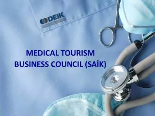MEDICAL TOURISM BUSINESS COUNCIL (SA?K)