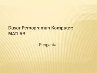 dasar pemograman komputer matlab