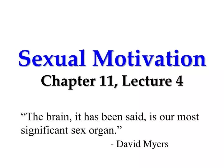 sexual motivation chapter 11 lecture 4