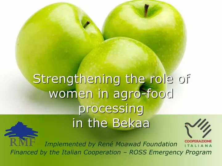 strengthening the role of women in agro food processing in the bekaa