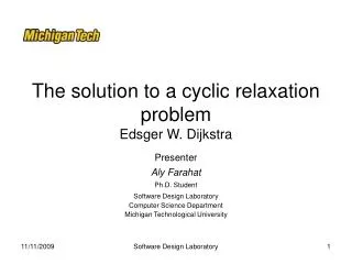 The solution to a cyclic relaxation problem Edsger W. Dijkstra