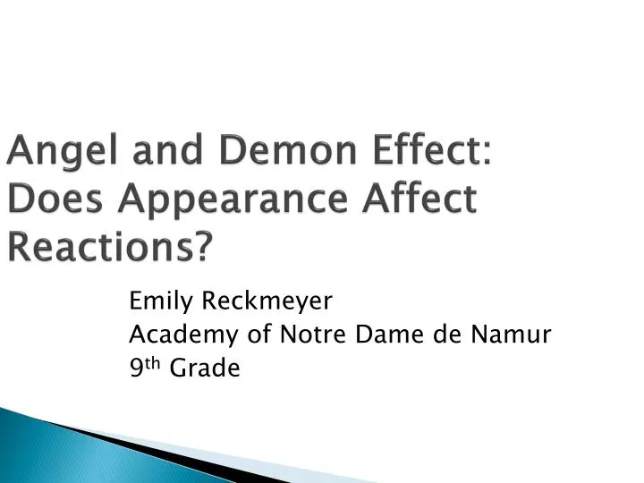 angel and demon effect does appearance affect reactions