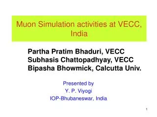Muon Simulation activities at VECC, India