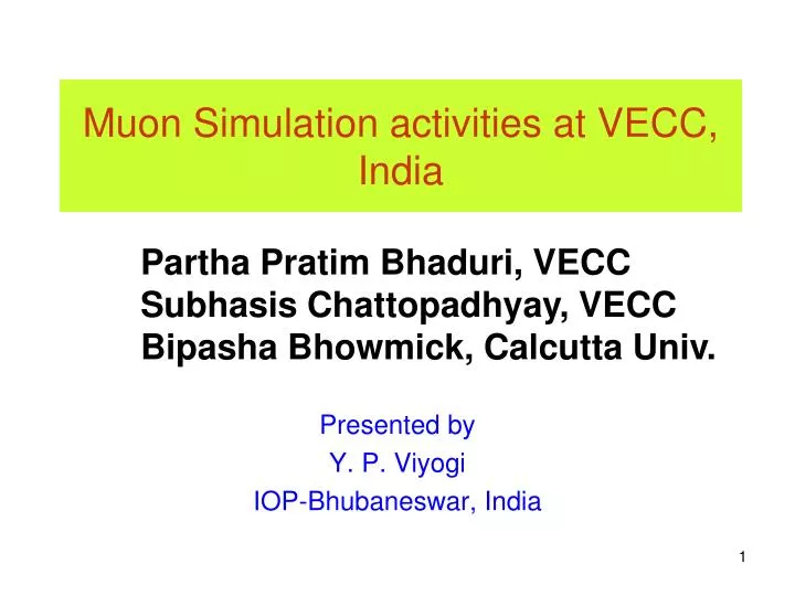 muon simulation activities at vecc india