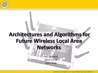 Architectures and Algorithms for Future Wireless Local Area Networks