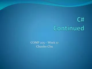 C# Continued