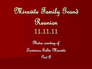 Miravite Family Grand Reunion 11.11.11
