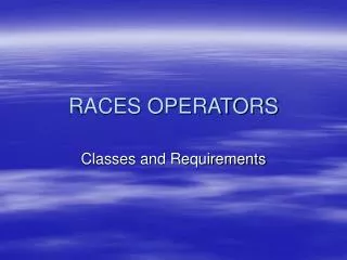 RACES OPERATORS