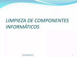 limpieza de componentes inform ticos