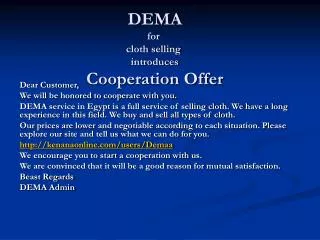 DEMA for cloth selling introduces Cooperation Offer
