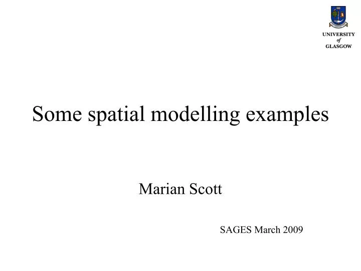 some spatial modelling examples