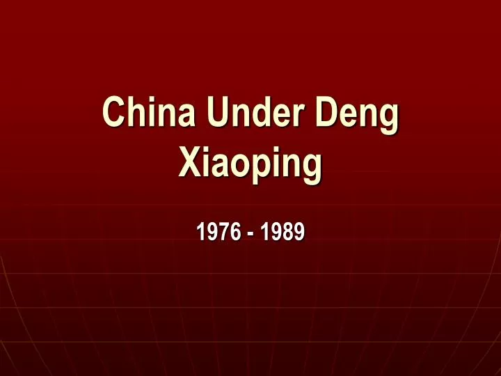 china under deng xiaoping