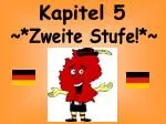 ~*Zweite Stufe!*~ - slide 1