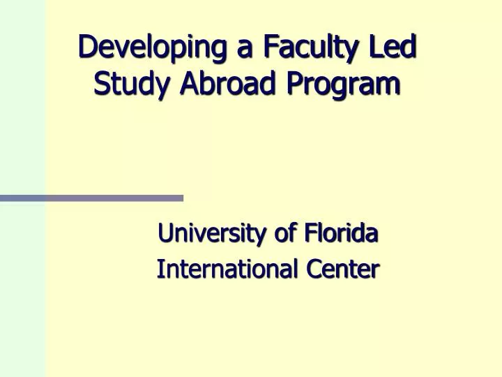 developing a faculty led study abroad program