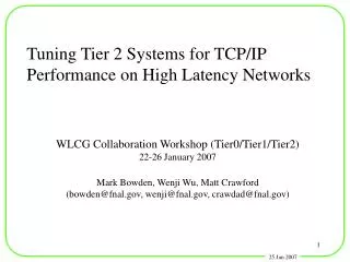 Tuning Tier 2 Systems for TCP/IP Performance on High Latency Networks