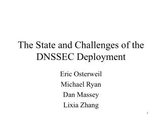 The State and Challenges of the DNSSEC Deployment