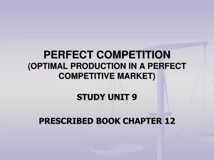 perfect competition optimal production in a perfect competitive market