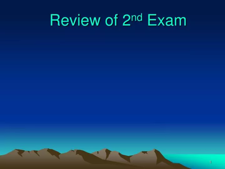 review of 2 nd exam