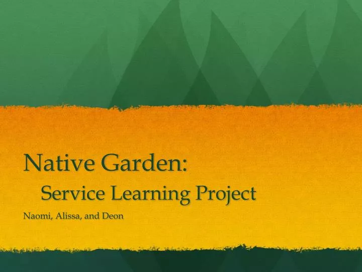 native garden service learning project