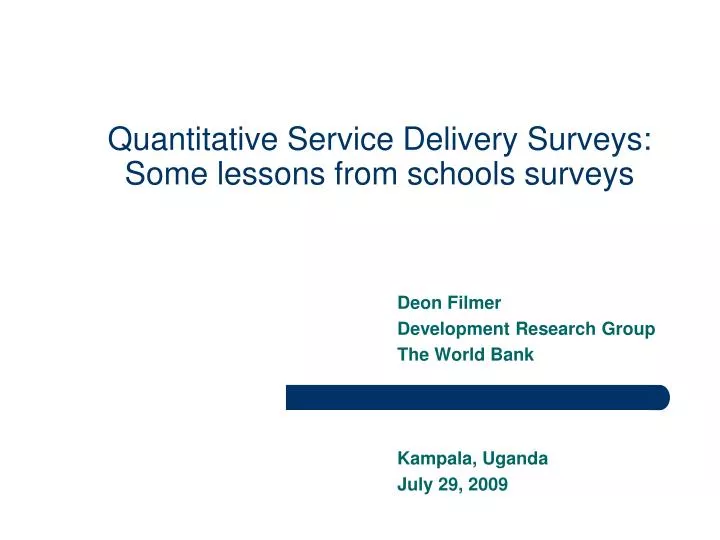 quantitative service delivery surveys some lessons from schools surveys