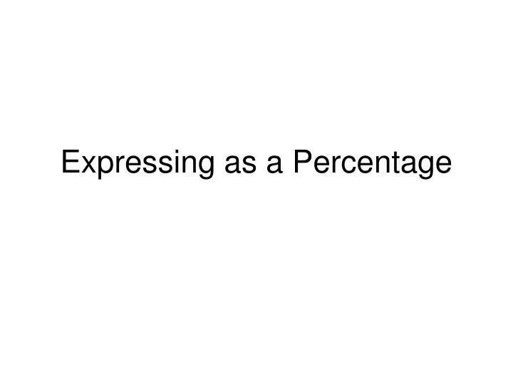 expressing as a percentage