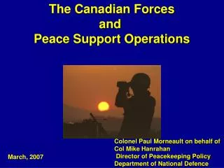 The Canadian Forces and Peace Support Operations